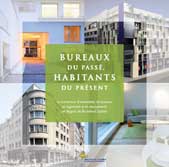 Bureaux du passé, habitants du présent. La conversion d'immeubles de bureaux en logements et en équipements en Région de Bruxelles-Capitale
