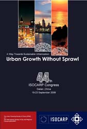 44th ISOCARP Congress - DALIAN, China, 19-23 September 2008