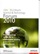 “Smart Energy Usage for a Sustainable Society”, 12th EU Hitachi Science and Technology Forum, Brussels, May 7, 2010, 100th Anniversary, Published Report
