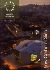 ISOCARP REVIEW 05, Low Carbon Cities, President's Foreword.