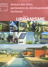 Europe : les nouveaux défis urbains", Revue Urbanisme, Hors série n°33, octobre 2008