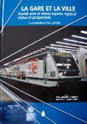 La gare et la ville - Grands axes et RER